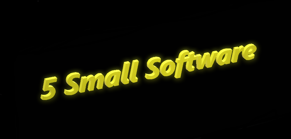 5 Small Free Software That Can Make Your Life Easier